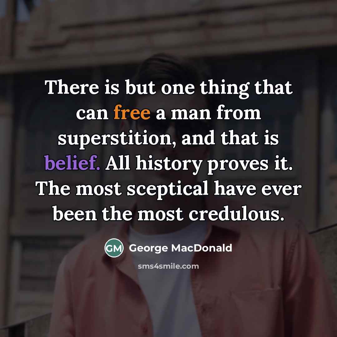 “There is but one thing that can free a man…” quote by George MacDonald
