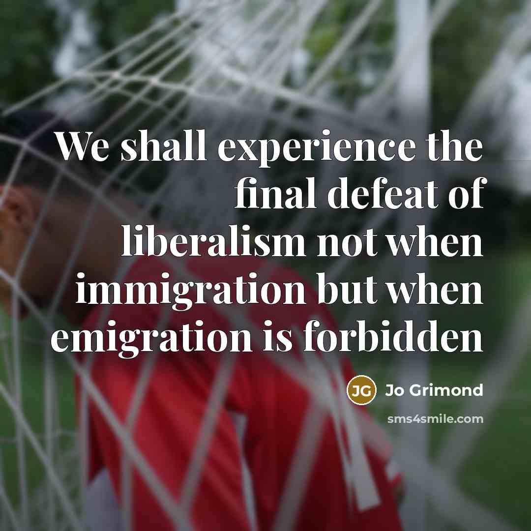 “We shall experience the final defeat of liberalism not when…” quote by Jo Grimond