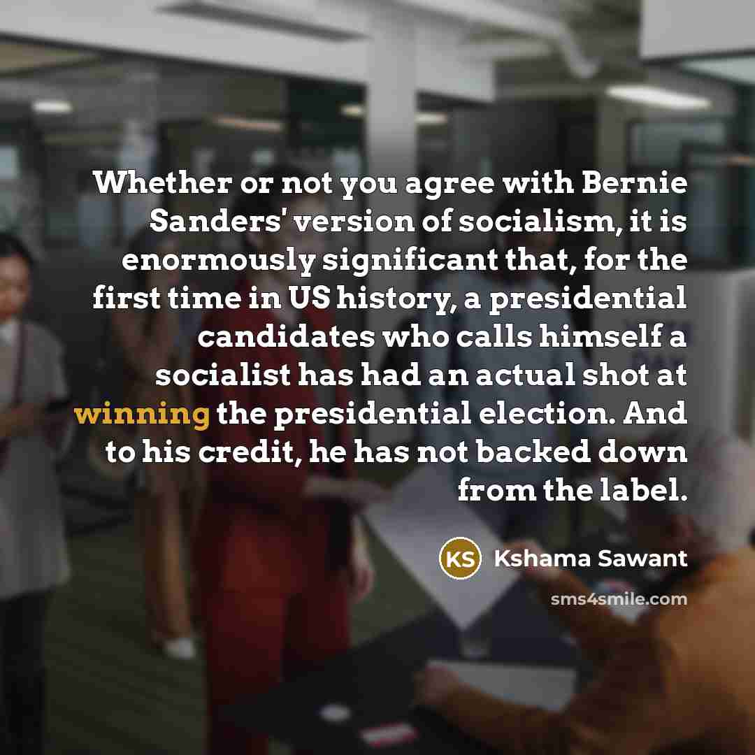“Whether or not you agree with Bernie Sanders' version of…” quote by Kshama Sawant