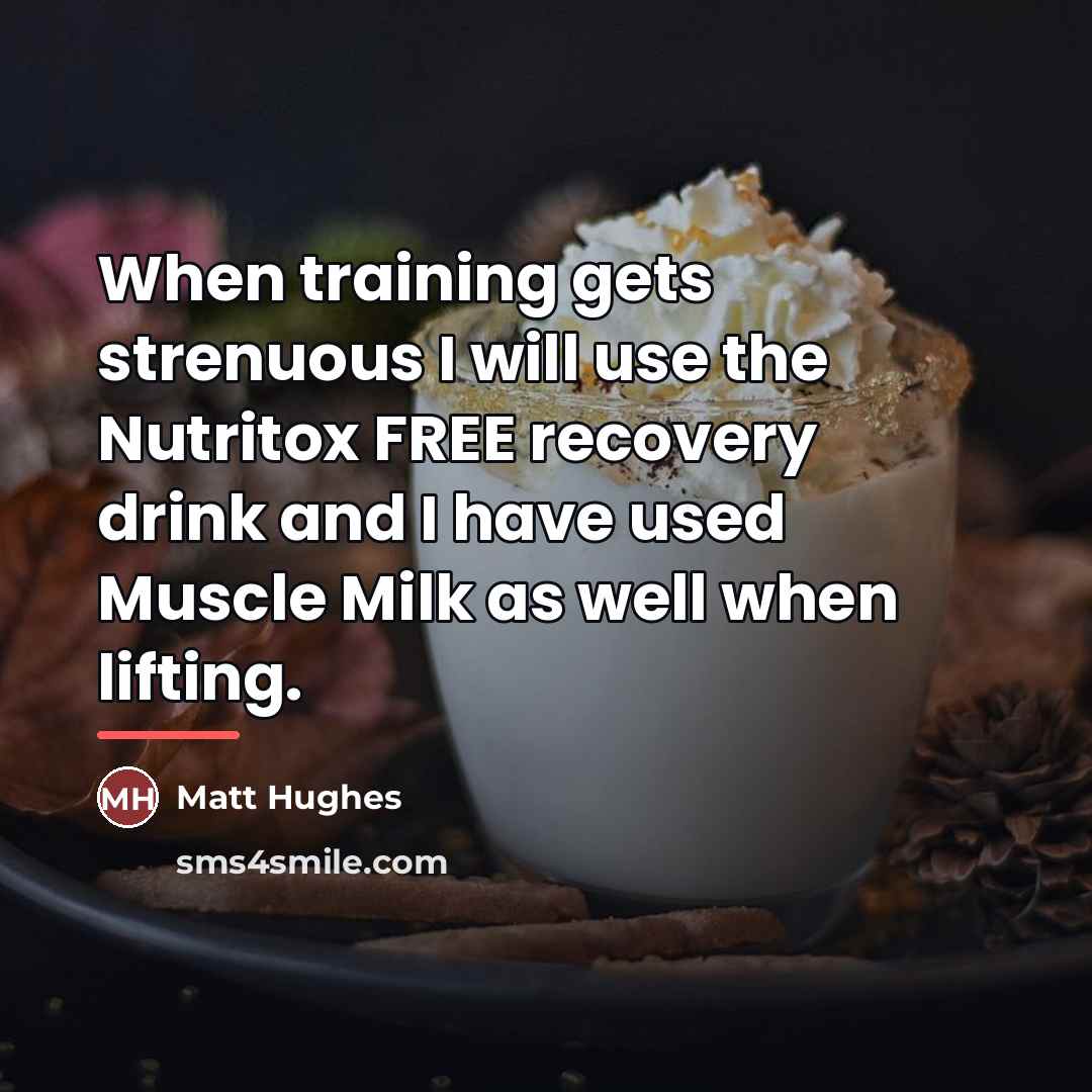 “When training gets strenuous I will use the Nutritox FREE…” quote by Matt Hughes