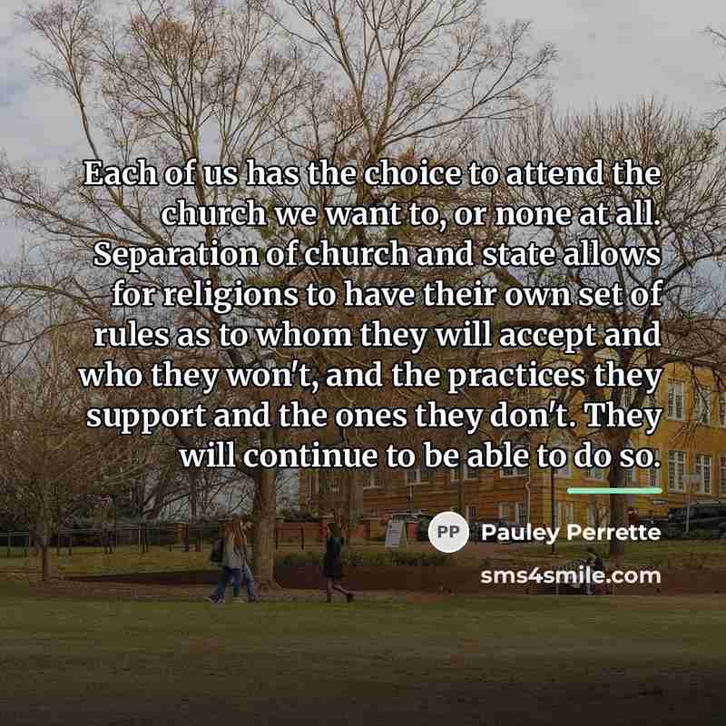 “Each of us has the choice to attend the church…” quote by Pauley Perrette