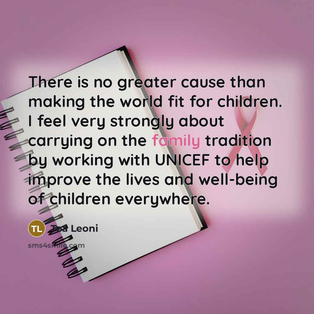 “There is no greater cause than making the world fit…” quote by Tea Leoni