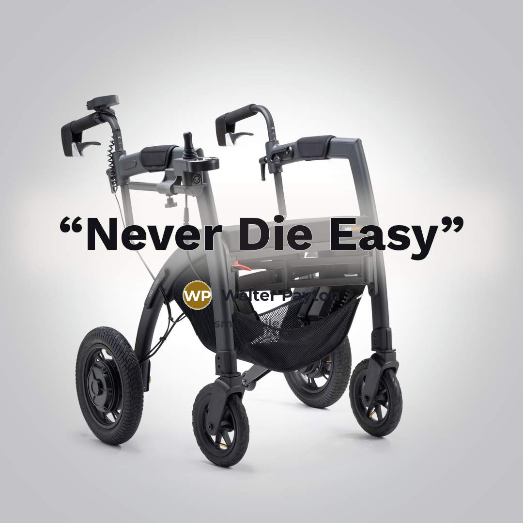 “Never Die Easy” quote by Walter Payton