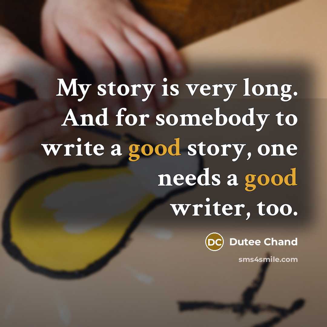 “My story is very long. And for somebody to write…” quote by Dutee Chand