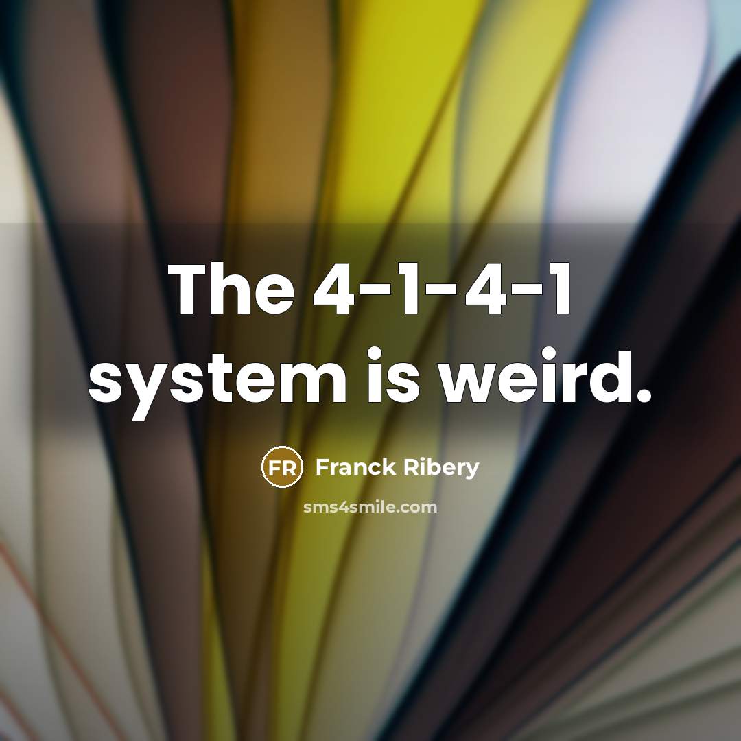 “The 4-1-4-1 system is weird.…” quote by Franck Ribery