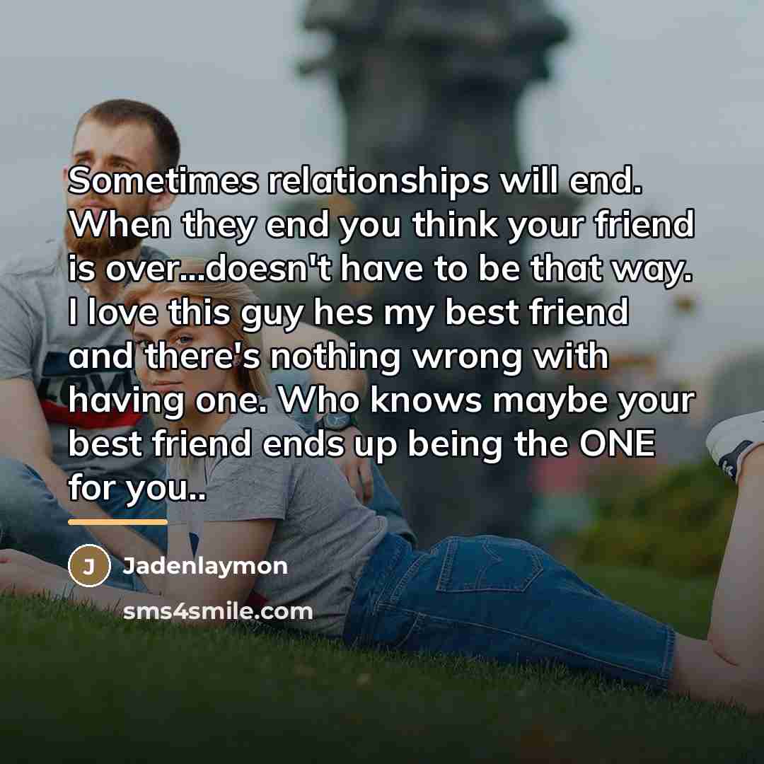 “Sometimes relationships will end. When they end you think your…” quote by Jadenlaymon