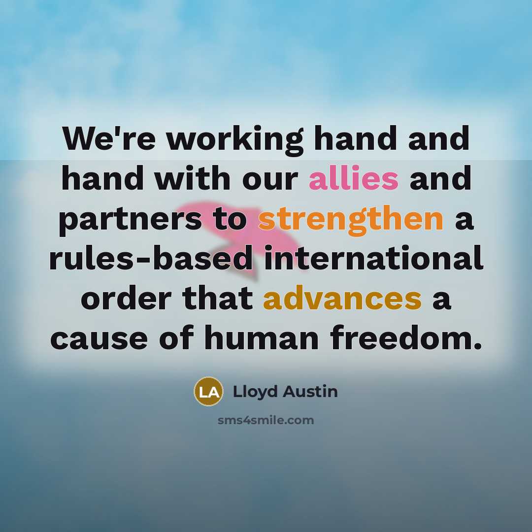 “We're working hand and hand with our allies and partners…” quote by Lloyd Austin