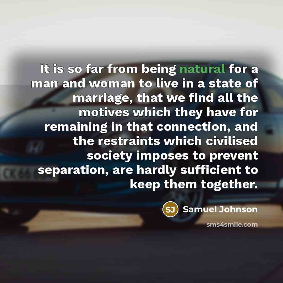 “It is so far from being natural for a man…” quote by Samuel Johnson