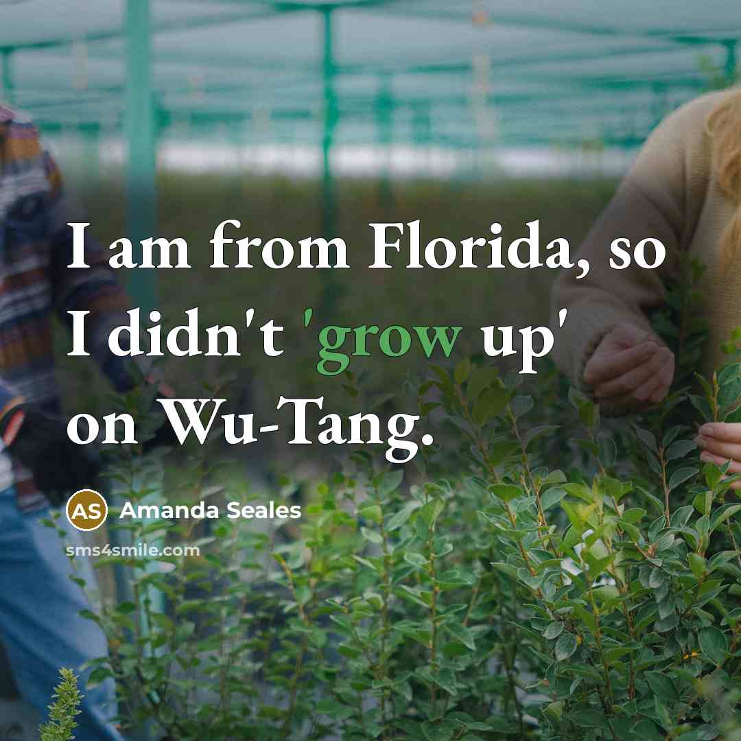 “I am from Florida, so I didn't 'grow up' on…” quote by Amanda Seales