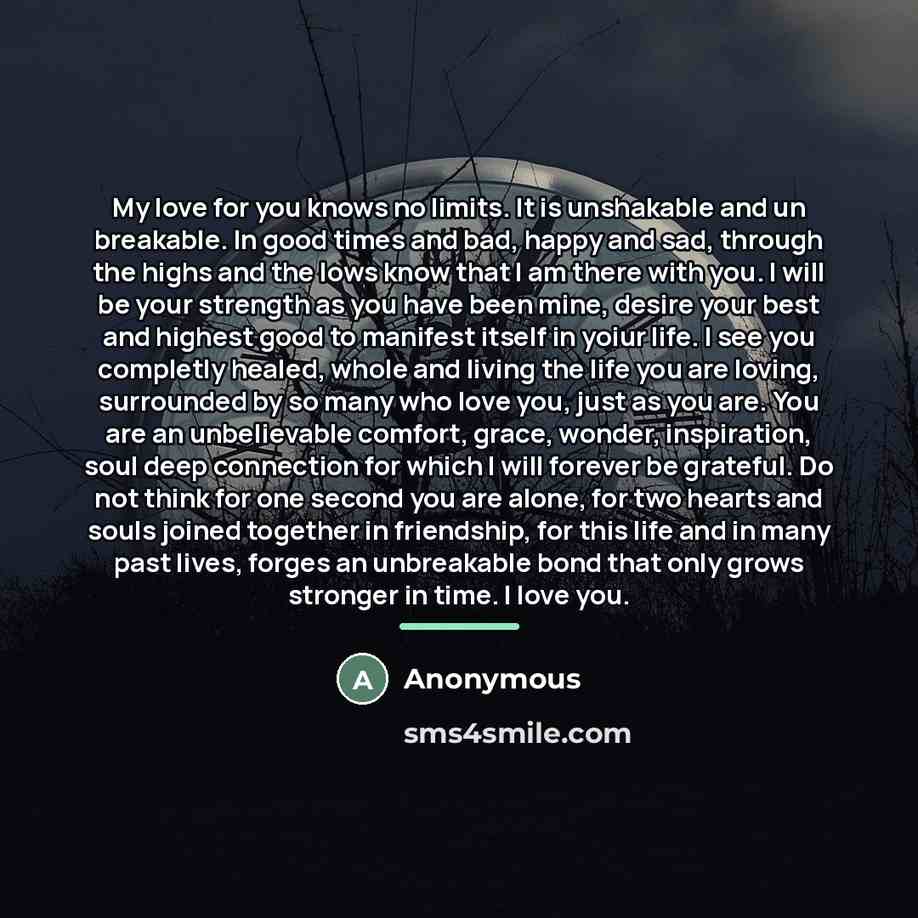 “My love for you knows no limits. It is unshakable…” quote by Anonymous