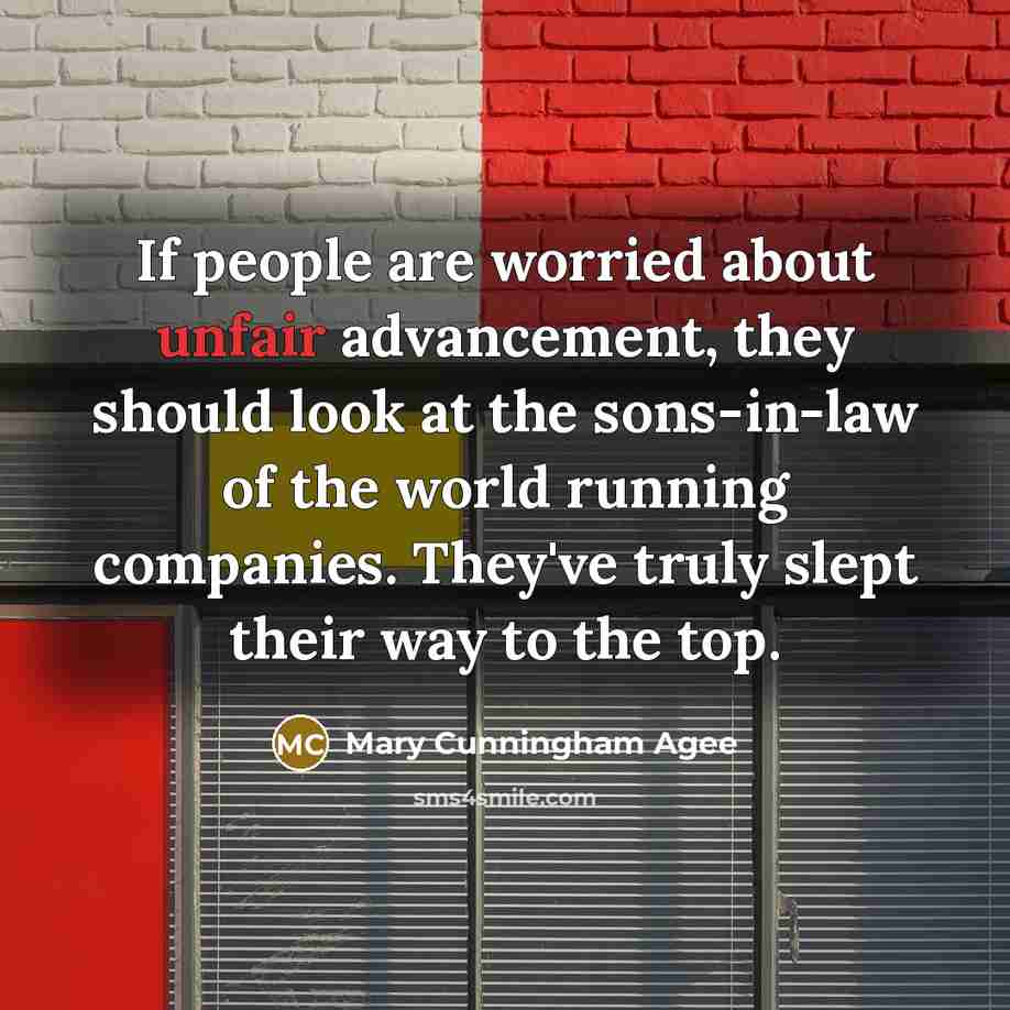 “If people are worried about unfair advancement, they should look…” quote by Mary Cunningham Agee