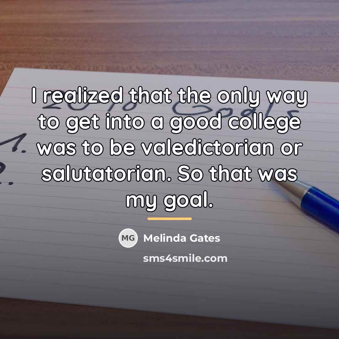 “I realized that the only way to get into a…” quote by Melinda Gates
