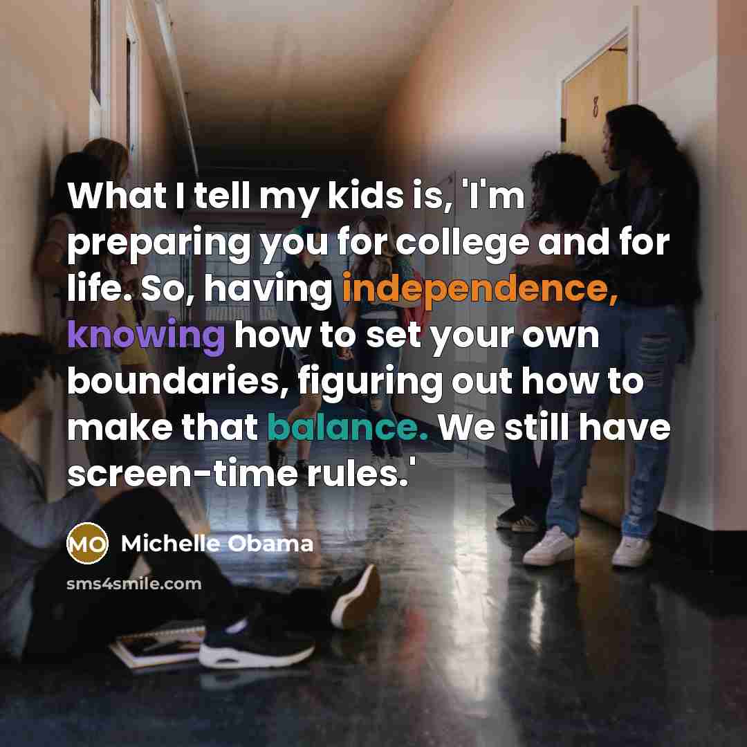 “What I tell my kids is, 'I'm preparing you for…” quote by Michelle Obama