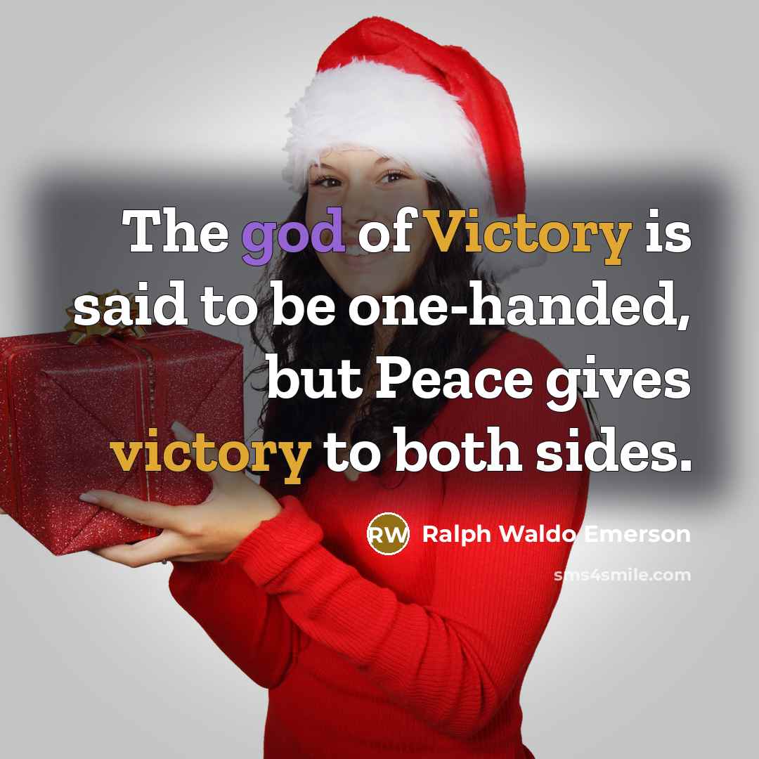 “The god of Victory is said to be one-handed, but…” quote by Ralph Waldo Emerson