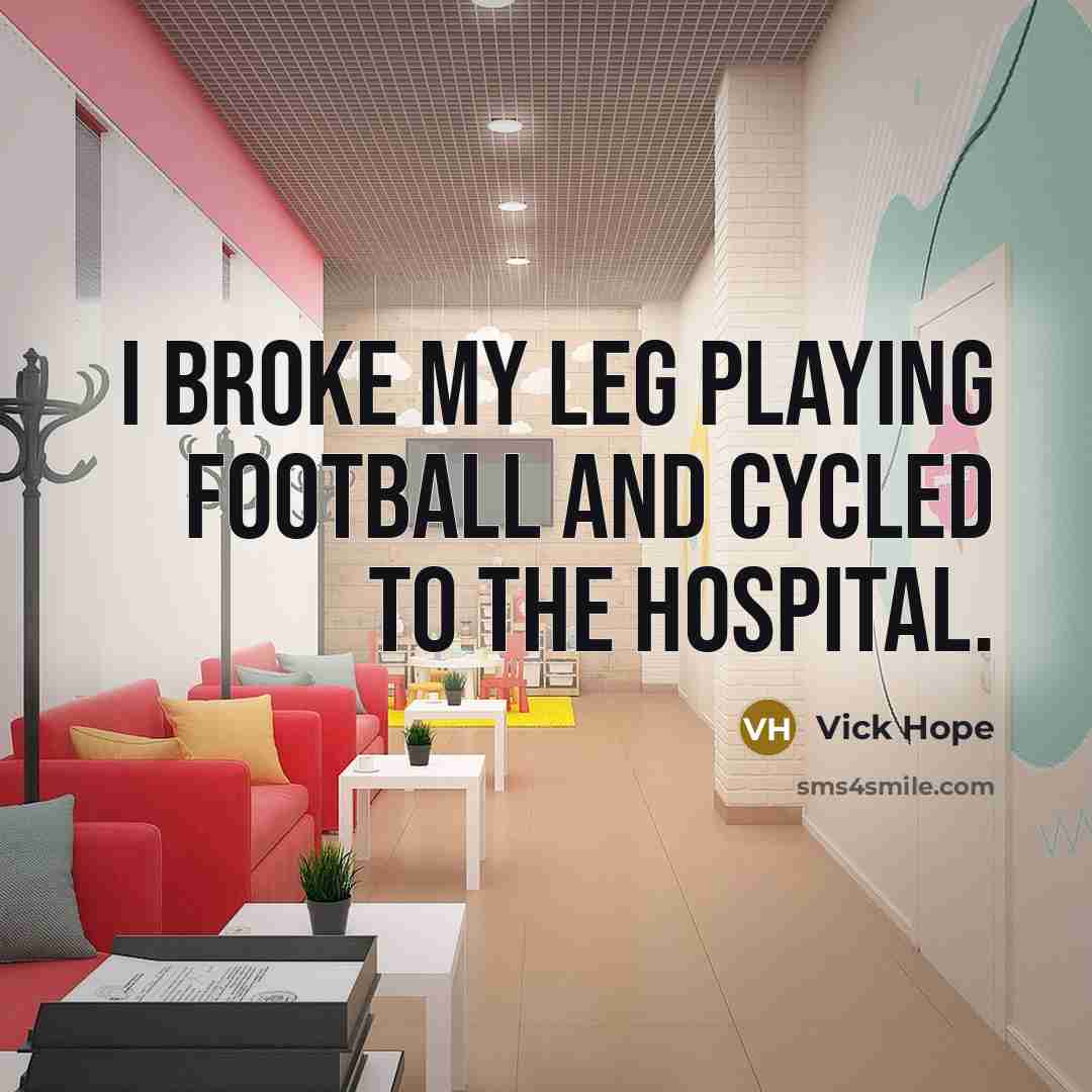 “I broke my leg playing football and cycled to the…” quote by Vick Hope