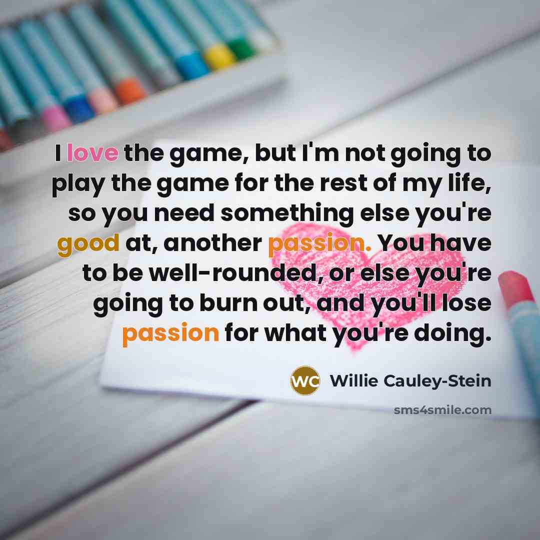 “I love the game, but I'm not going to play…” quote by Willie Cauley-Stein