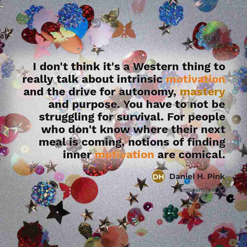 “I don't think it's a Western thing to really talk…” quote by Daniel H. Pink
