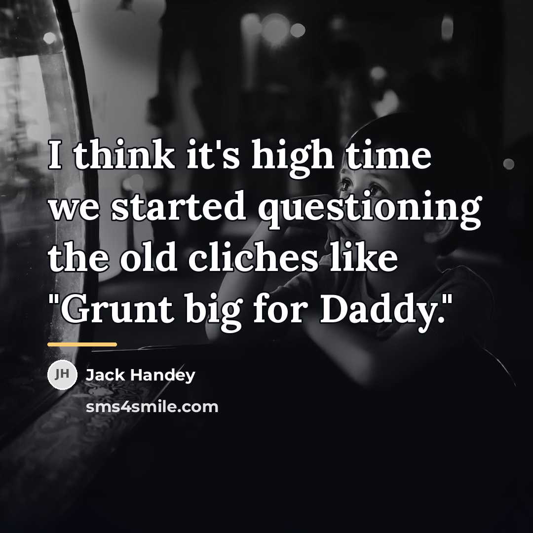 “I think it's high time we started questioning the old…” quote by Jack Handey