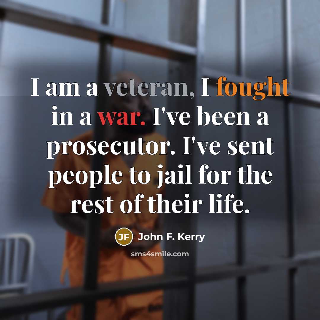 “I am a veteran, I fought in a war. I've…” quote by John F. Kerry