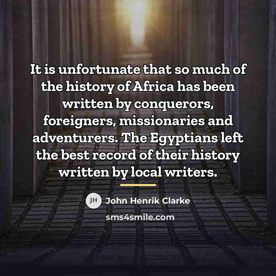 “It is unfortunate that so much of the history of…” quote by John Henrik Clarke