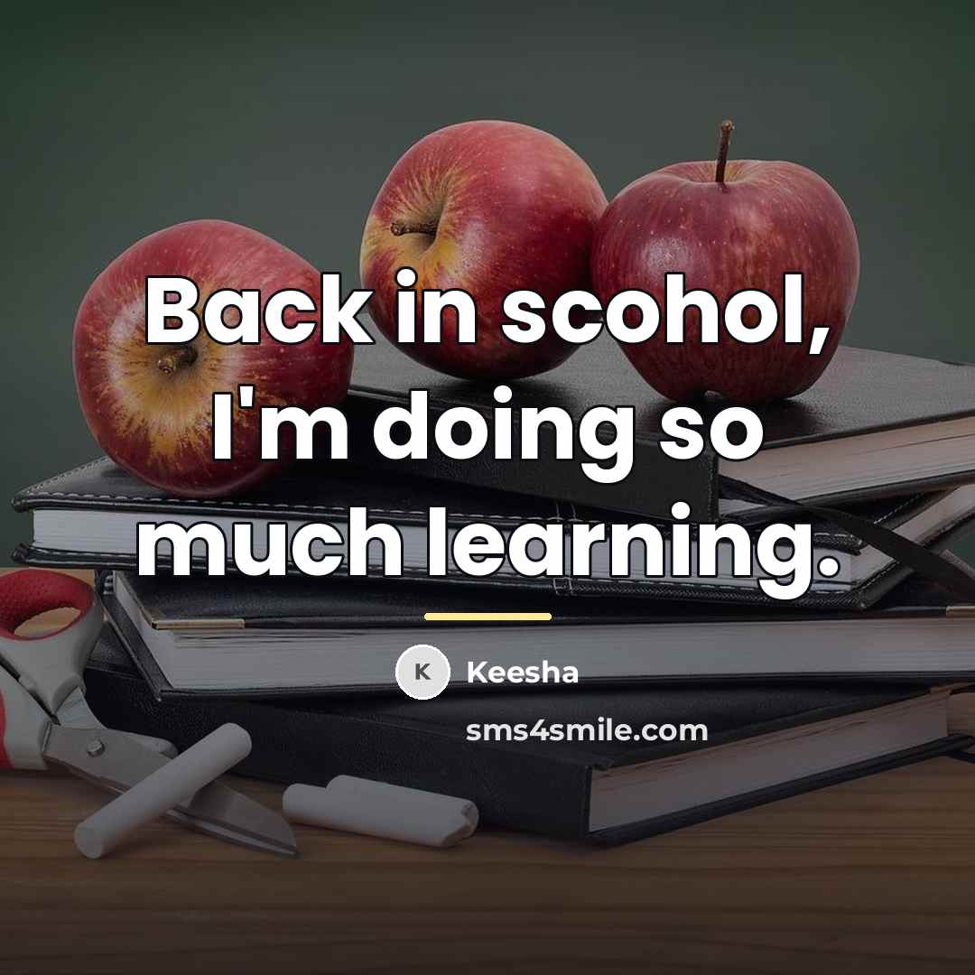 “Back in scohol, I'm doing so much learning.…” quote by Keesha