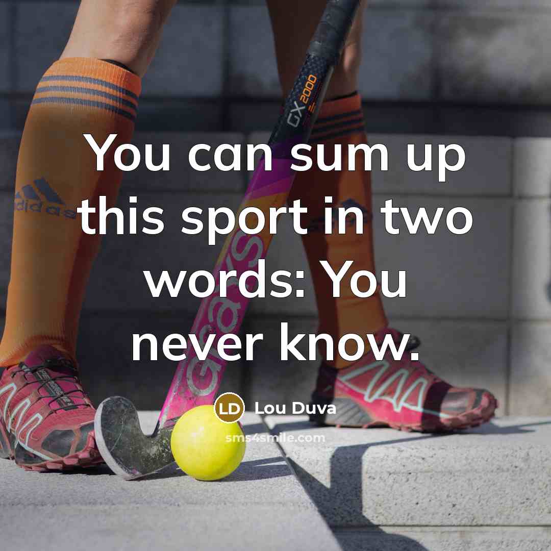 “You can sum up this sport in two words: You…” quote by Lou Duva
