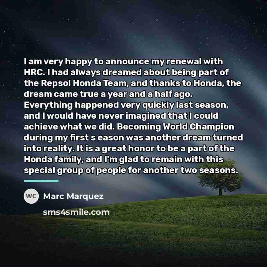 “I am very happy to announce my renewal with HRC.…” quote by Marc Marquez