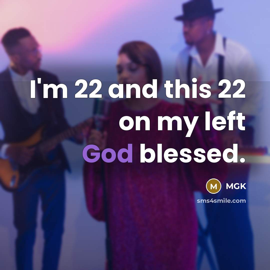 “I'm 22 and this 22 on my left God blessed.…” quote by MGK