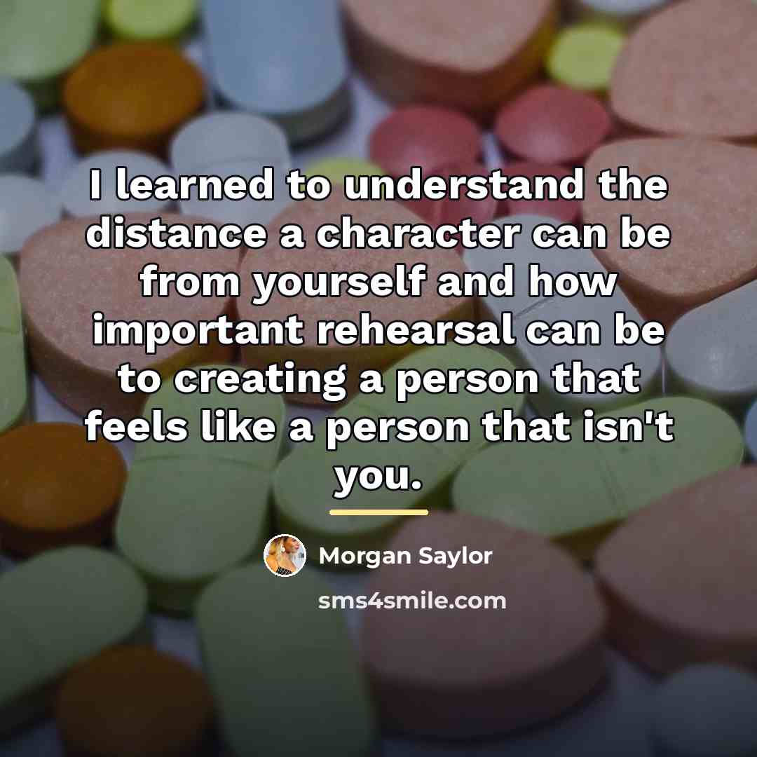 “I learned to understand the distance a character can be…” quote by Morgan Saylor