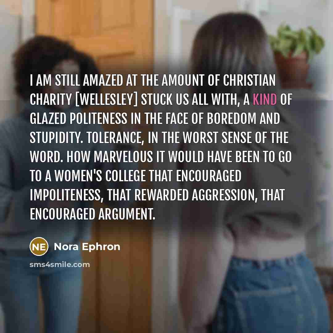“I am still amazed at the amount of Christian charity…” quote by Nora Ephron