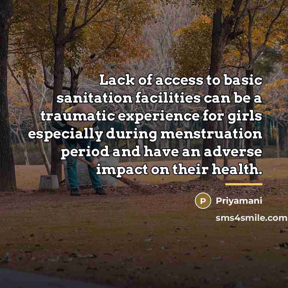 “Lack of access to basic sanitation facilities can be a…” quote by Priyamani