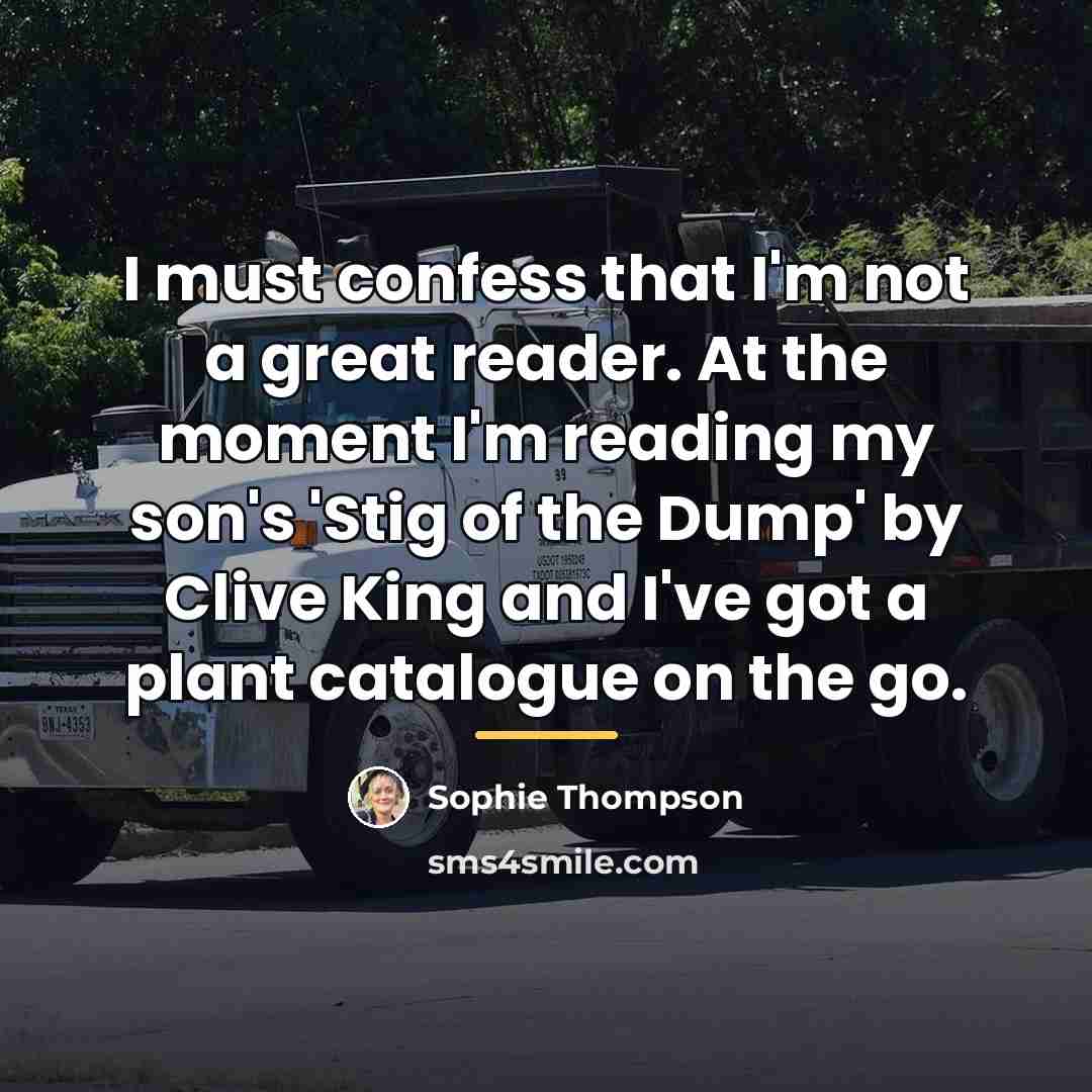 “I must confess that I'm not a great reader. At…” quote by Sophie Thompson