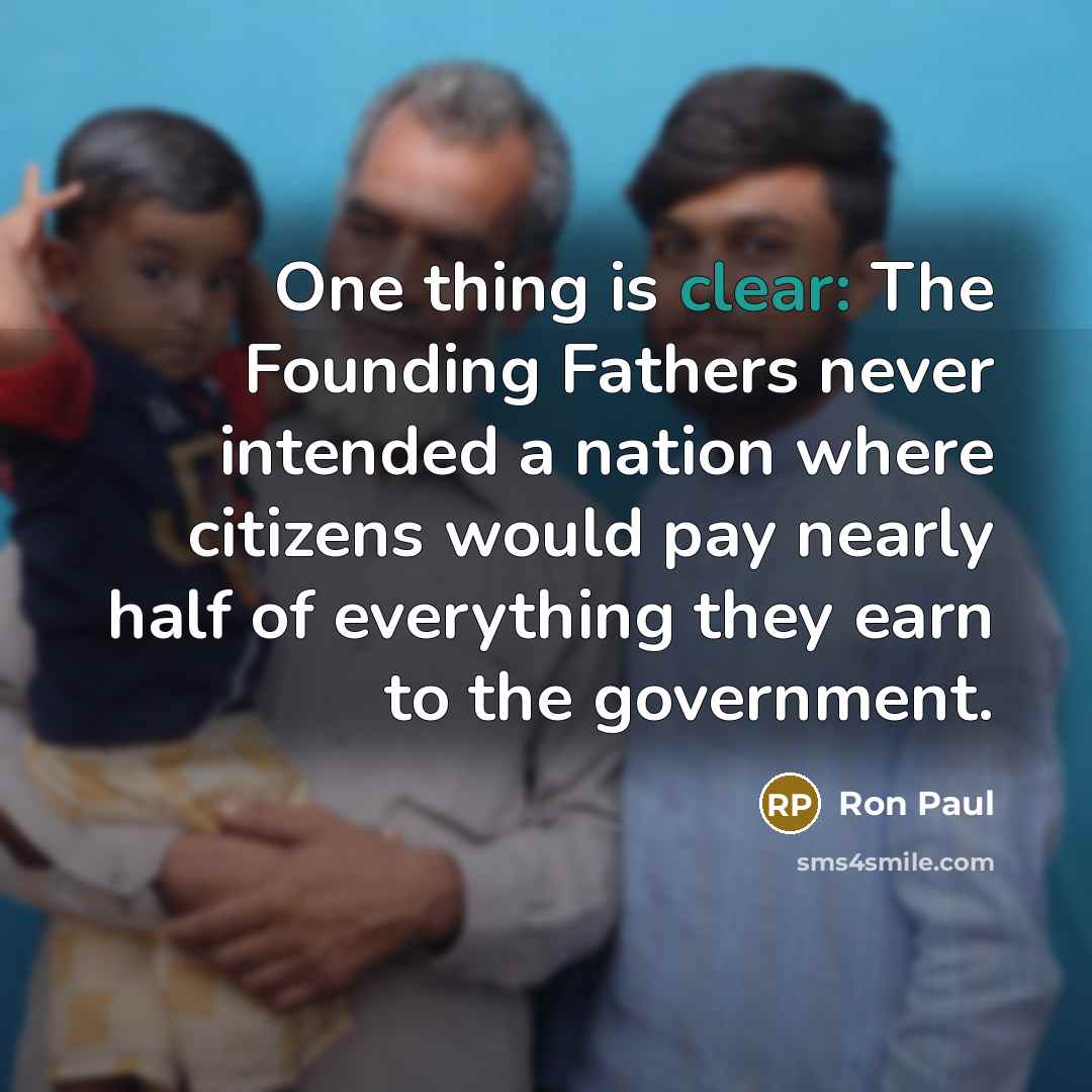 “One thing is clear: The Founding Fathers never intended a…” quote by Ron Paul