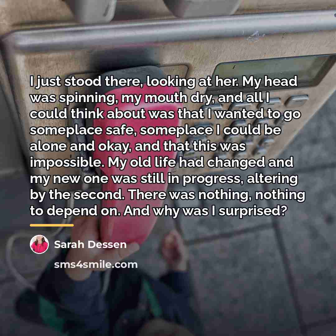“I just stood there, looking at her. My head was…” quote by Sarah Dessen