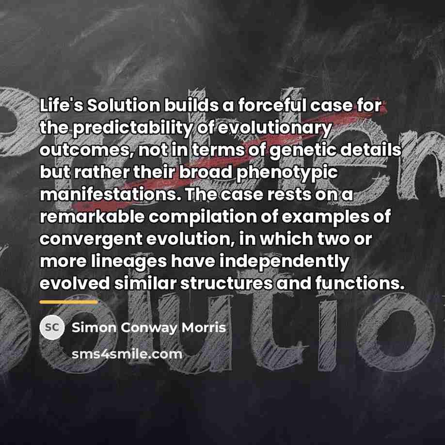 “Life's Solution builds a forceful case for the predictability of…” quote by Simon Conway Morris