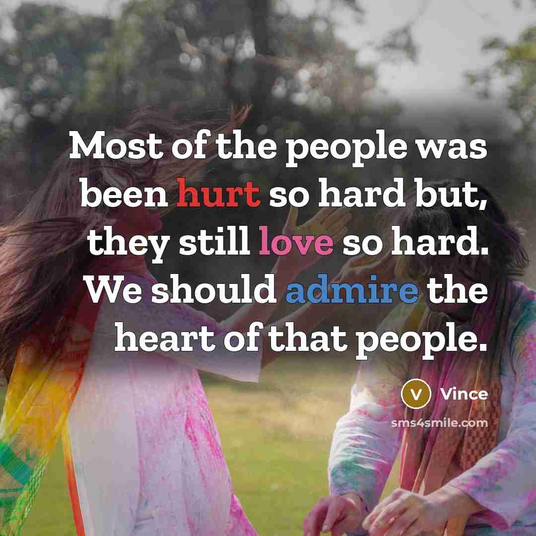 “Most of the people was been hurt so hard but,…” quote by Vince