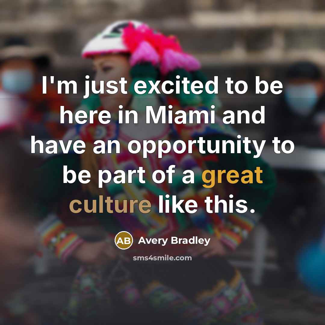“I'm just excited to be here in Miami and have…” quote by Avery Bradley