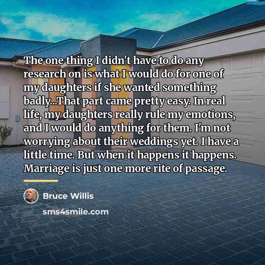 “The one thing I didn't have to do any research…” quote by Bruce Willis