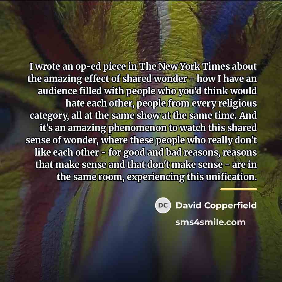 “I wrote an op-ed piece in The New York Times…” quote by David Copperfield