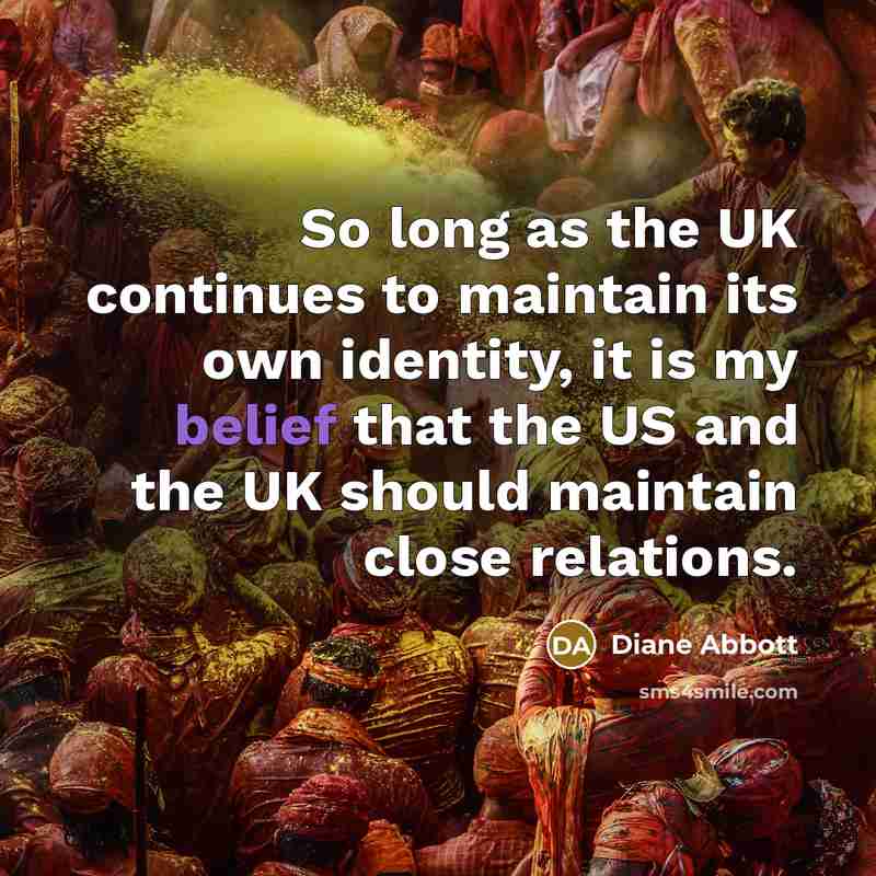 “So long as the UK continues to maintain its own…” quote by Diane Abbott