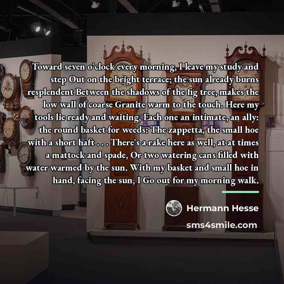 “Toward seven o'clock every morning, I leave my study and…” quote by Hermann Hesse