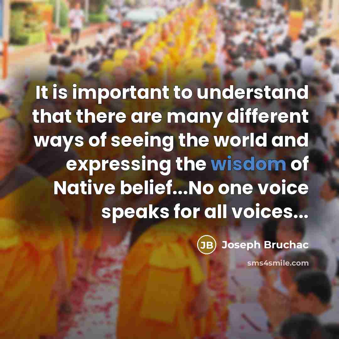 “It is important to understand that there are many different…” quote by Joseph Bruchac