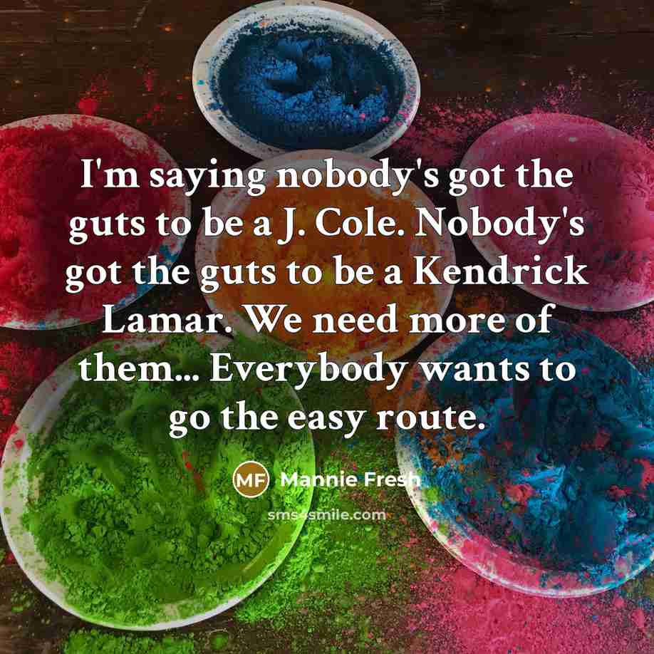 “I'm saying nobody's got the guts to be a J.…” quote by Mannie Fresh