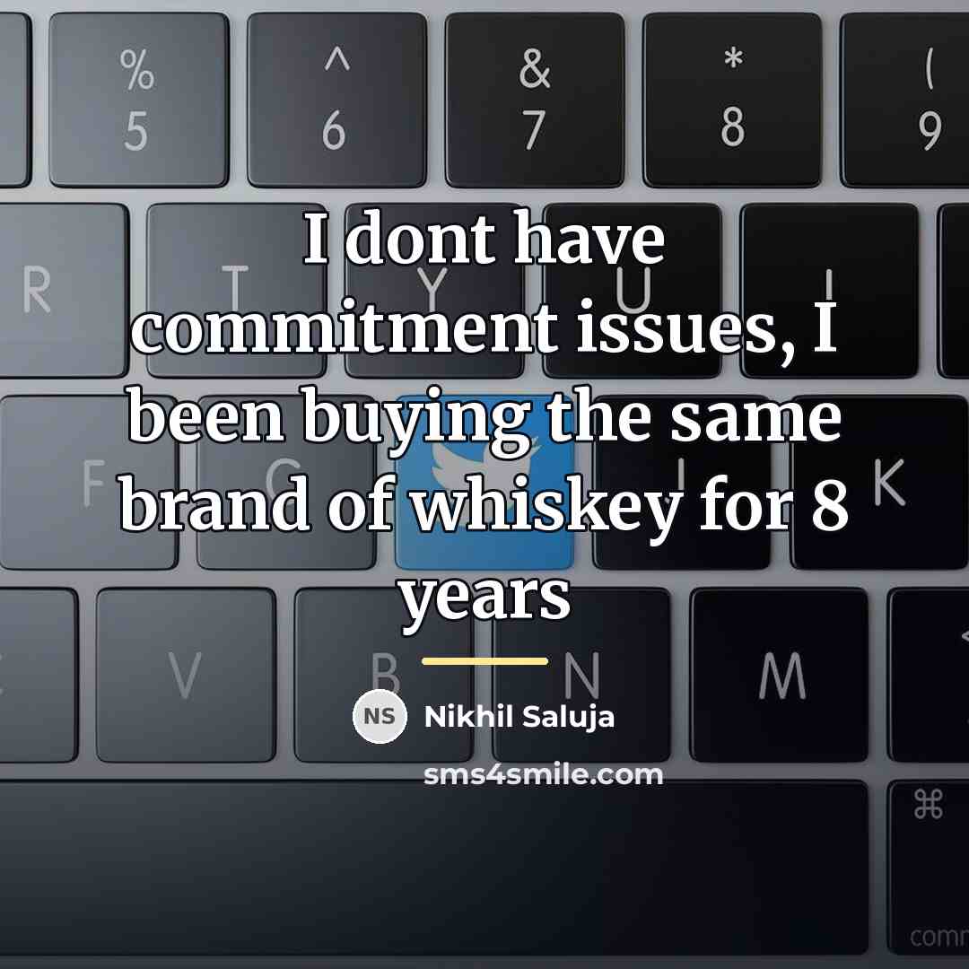 “I dont have commitment issues, I been buying the same…” quote by Nikhil Saluja