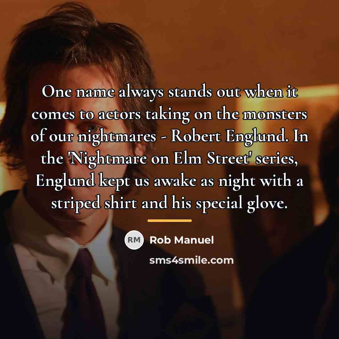 “One name always stands out when it comes to actors…” quote by Rob Manuel