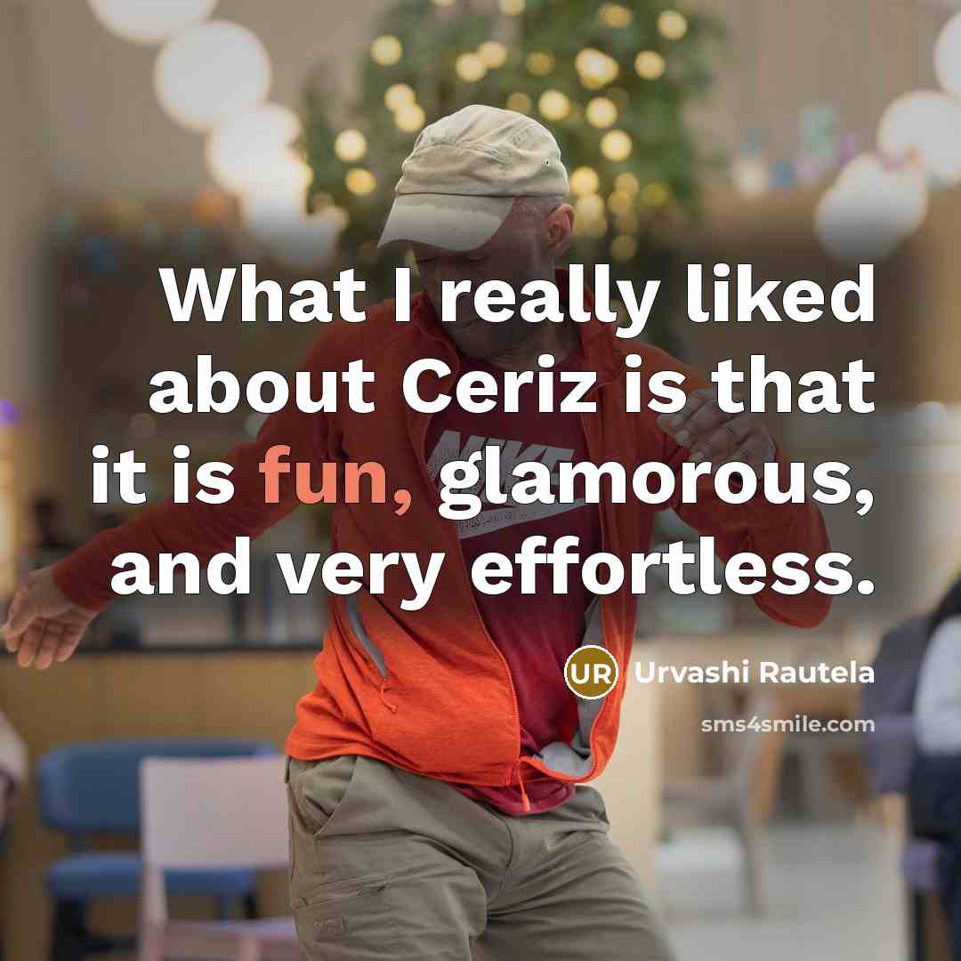 “What I really liked about Ceriz is that it is…” quote by Urvashi Rautela