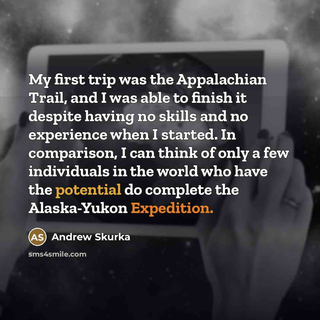 “My first trip was the Appalachian Trail, and I was…” quote by Andrew Skurka