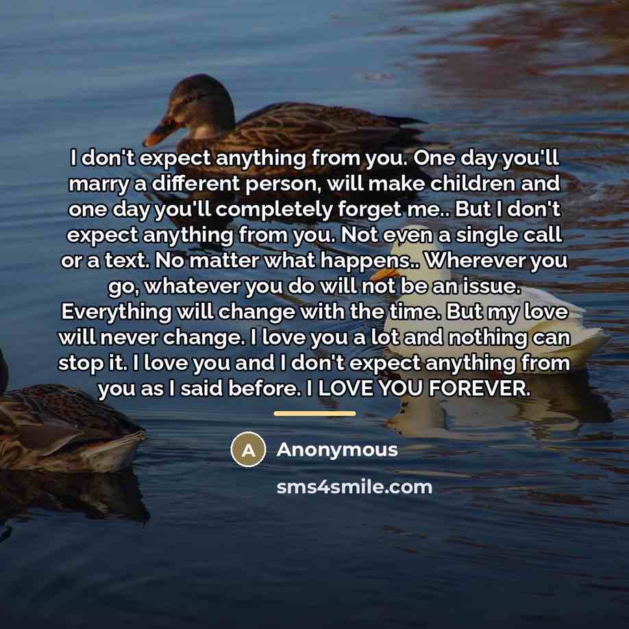 “I don't expect anything from you. One day you'll marry…” quote by Masha Prathibaya