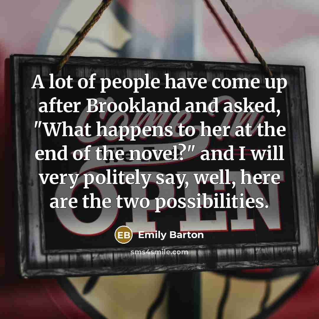 “A lot of people have come up after Brookland and…” quote by Emily Barton