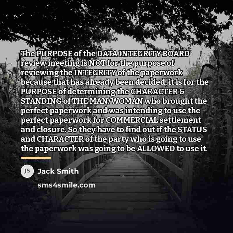 “The PURPOSE of the DATA INTEGRITY BOARD review meeting is…” quote by Jack Smith